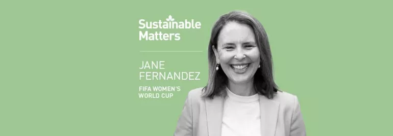 Jane Fernandez, COO of FIFA Women's World Cup - women in leadership